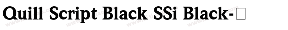 Quill Script Black SSi Black字体转换